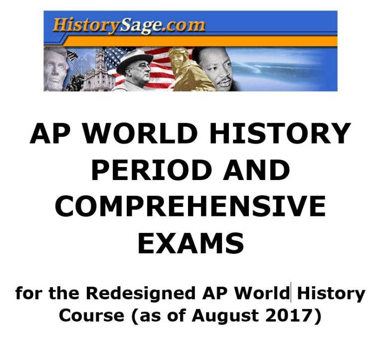 AP World History Redesigned Period and Comprehensive Exams History Sage